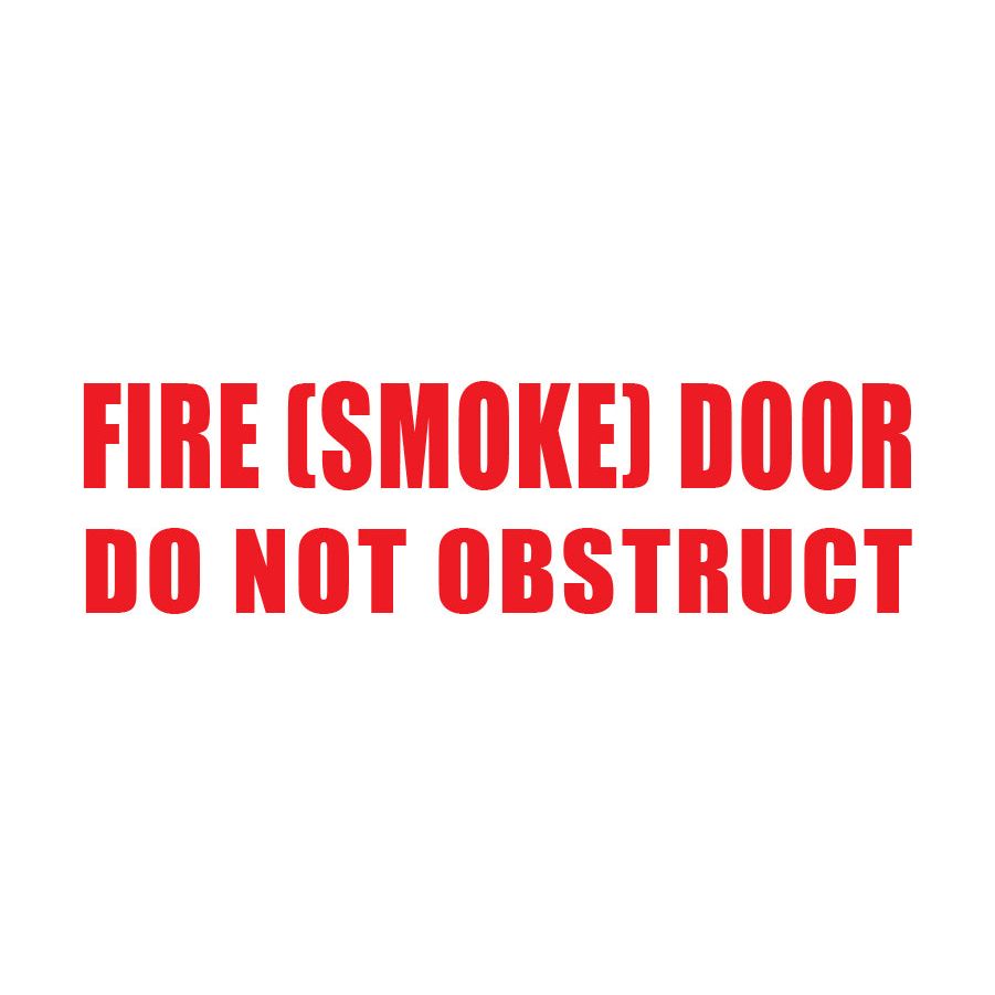 Fire (SMOKE) Door Do Not Obstruct -320mm x 120mm (Pack of 10) Fire Safety Sign, signprice FFA - Ace Workwear